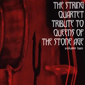 The String Quartet Tribute to Queens of Stone Age, Vol. 2