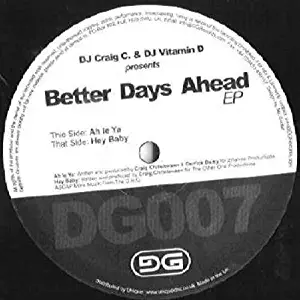 Better Days Ahead Ep - Dj Craig C And Dj Vitamin D 12"